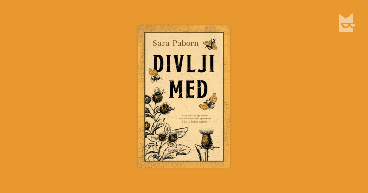 Divlji med, Sara Paborn