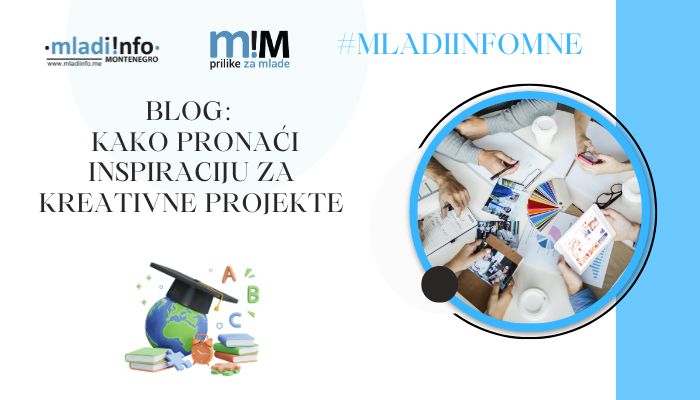 mladiinfo blog Kako pronaći inspiraciju za kreativne projekte