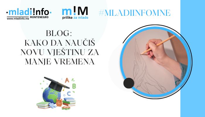 blog Kako da naučiš novu vještinu za manje vremena