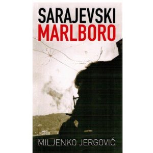 Šta pročitati: “Sarajevski malboro” – Miljenko Jergović