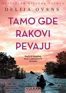 Šta pročitati: Delija Ovens, Tamo gdje rakovi pjevaju