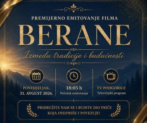 Premijera filma”Berane između tradicije i budućnosti” danas
