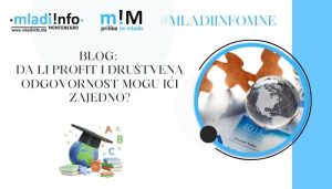 BLOG: Da li profit i društvena odgovornost mogu ići zajedno?