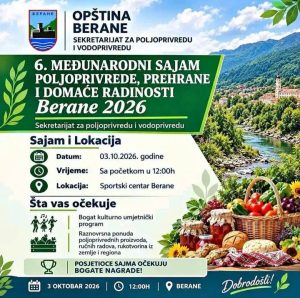 Berane domaćin 6. Međunarodnog sajma poljoprivrede 3. oktobra 