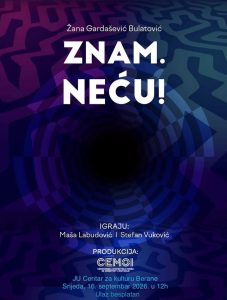 Predstava “ZNAM. NEĆU!” 16. septembra 