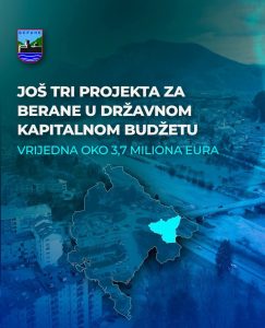 Opštini Berane 3,7 miliona eura za tri nova projekta