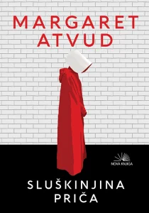 Šta pročitati: „Sluškinjina priča“, Margaret Atvud